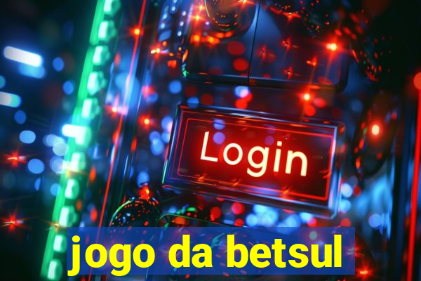 jogo da betsul